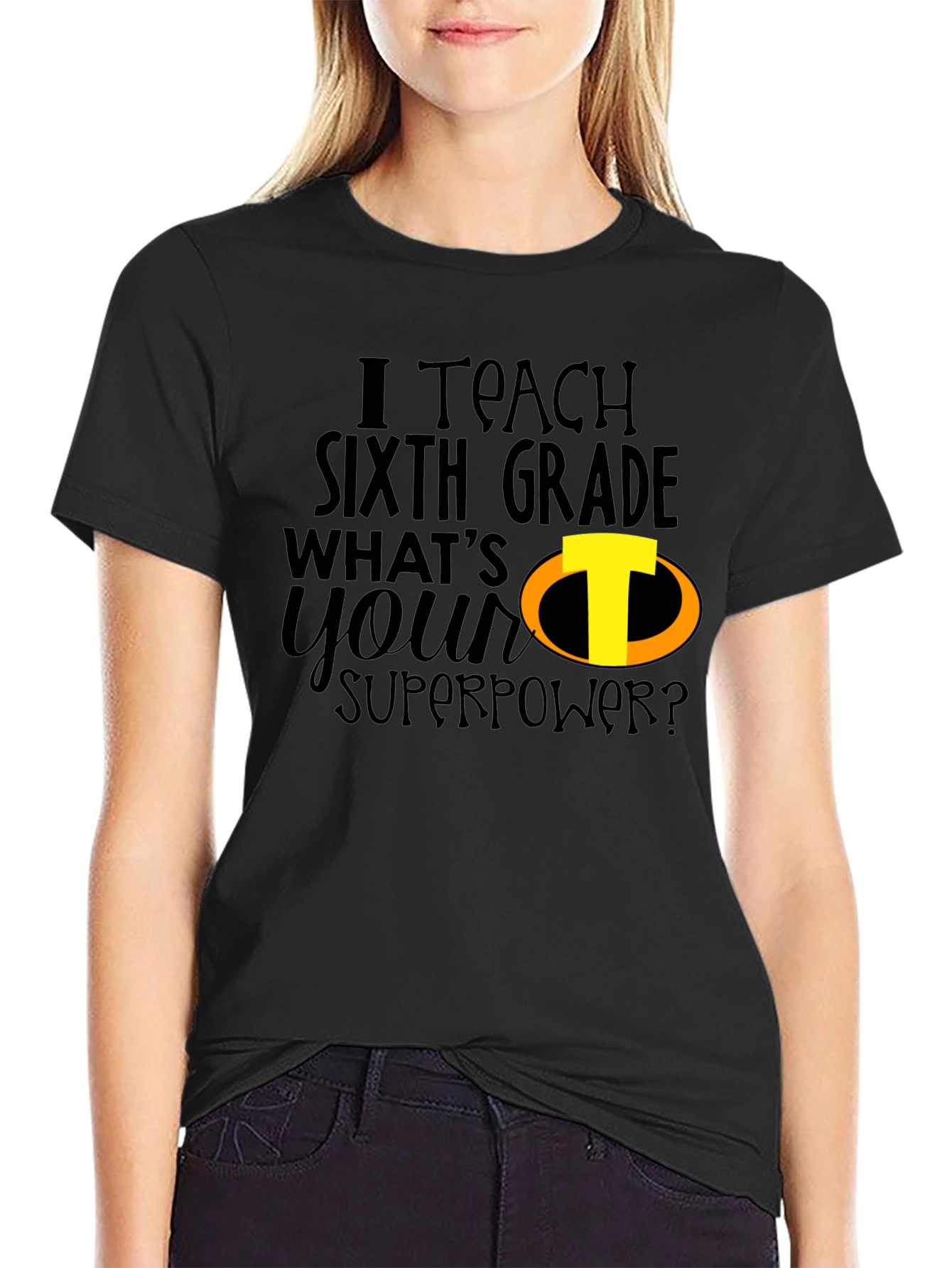 Sixth Grade Teacher Superpower T-Shirt