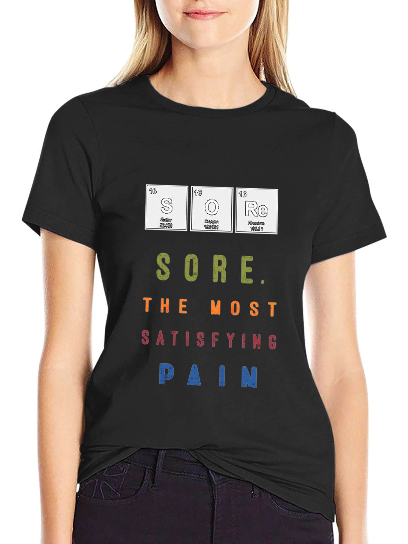 Sore the Most Satisfying Pain T-Shirt