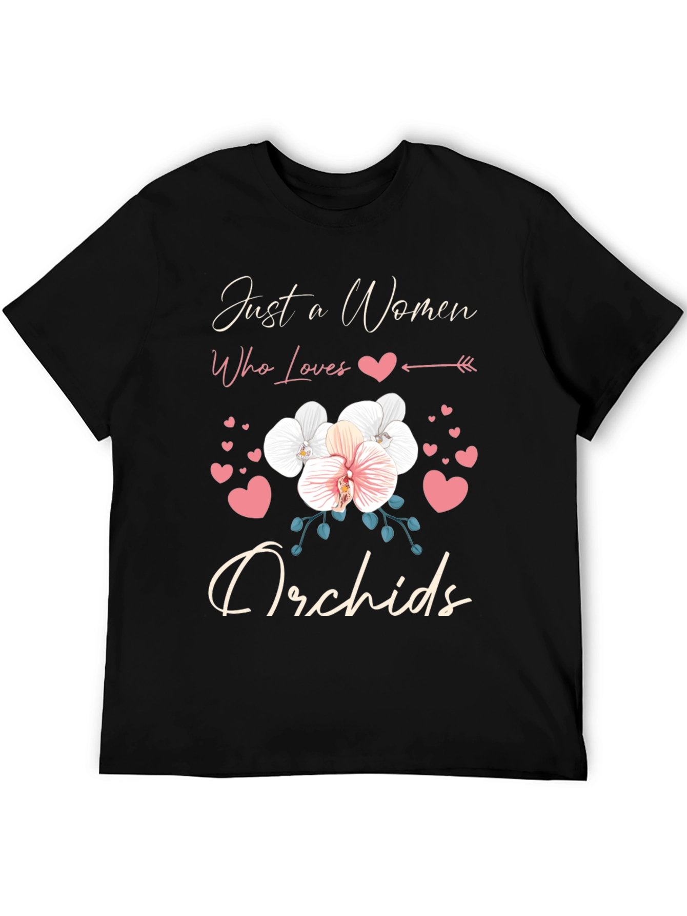 Just a Woman Who Loves Orchids T-Shirt