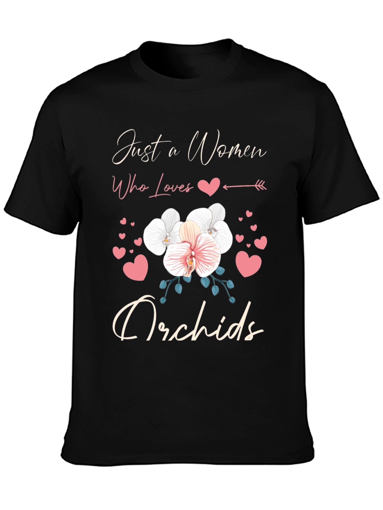 Just a Woman Who Loves Orchids T-Shirt