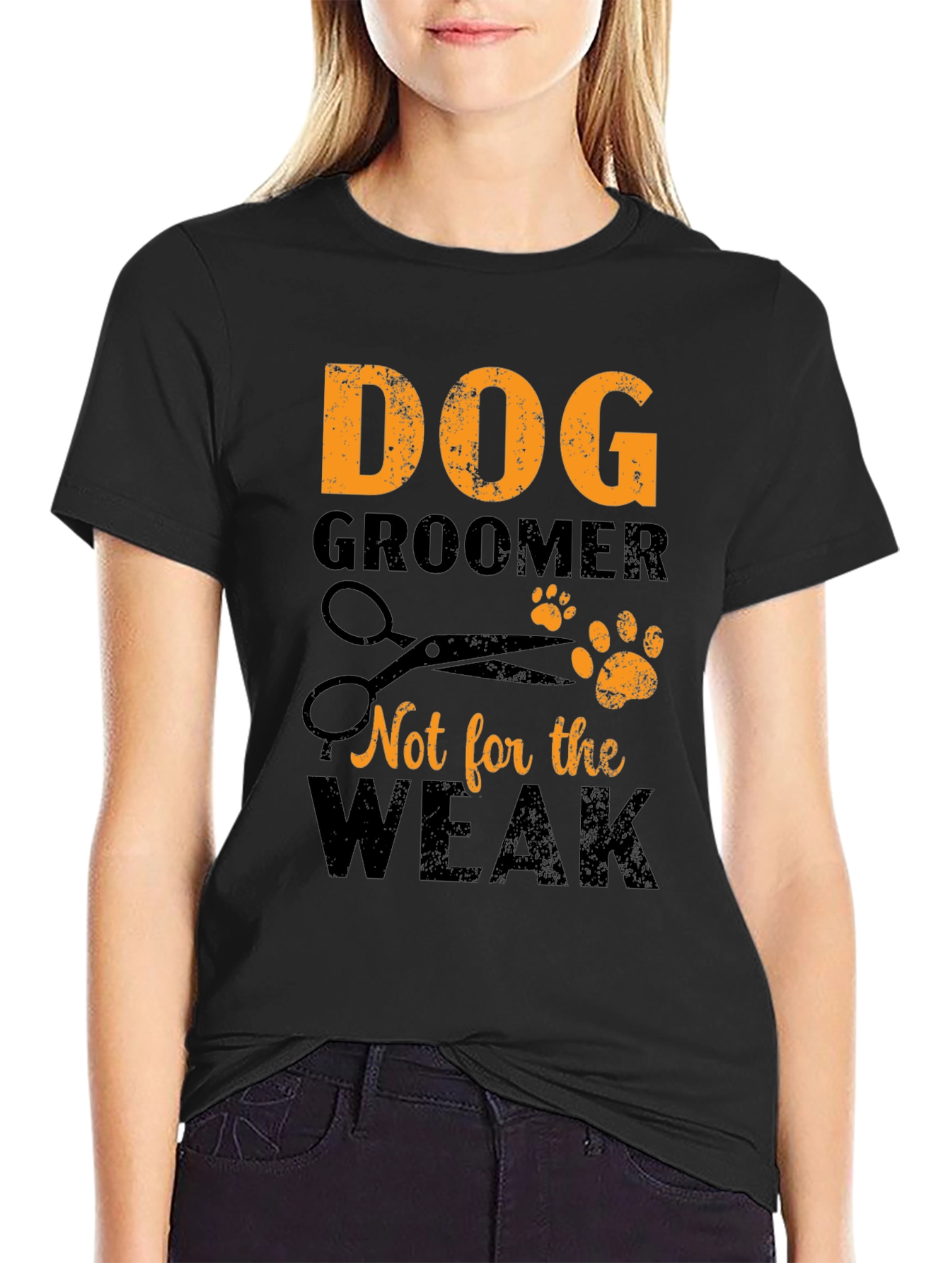 Dog Groomer T-Shirt - Not for the Weak