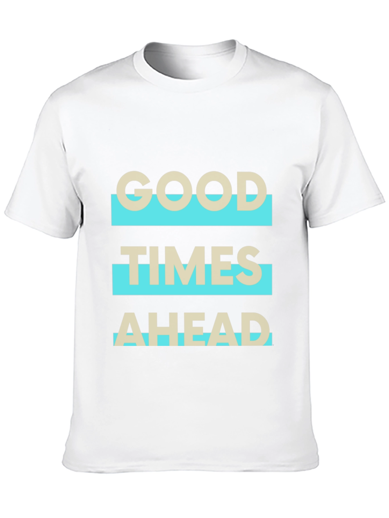 Good Times Ahead Graphic Tee - Stylish Comfort