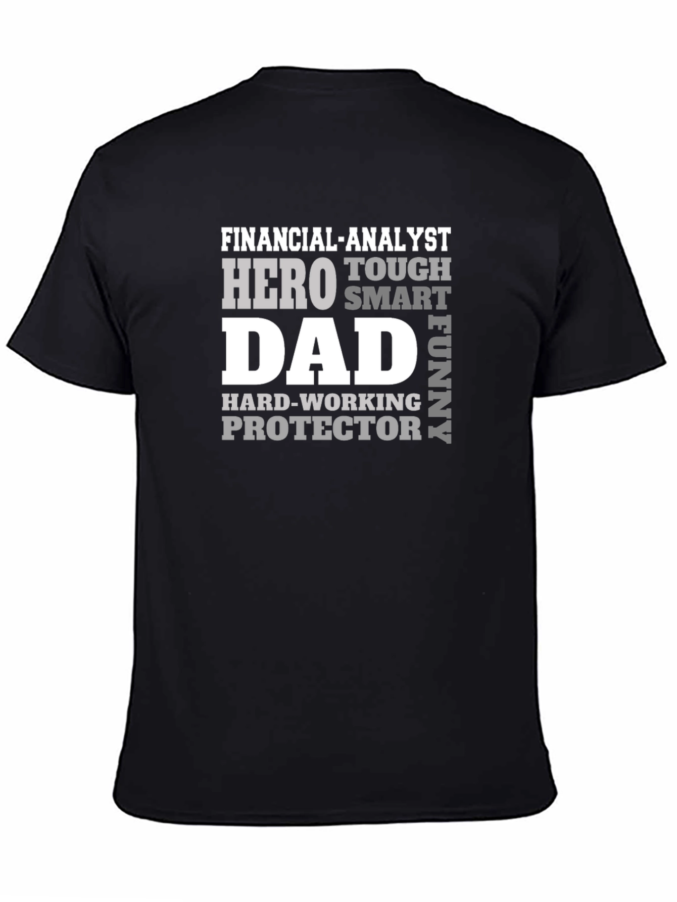 Financial Analyst Dad T-Shirt - Hero Protector Funny