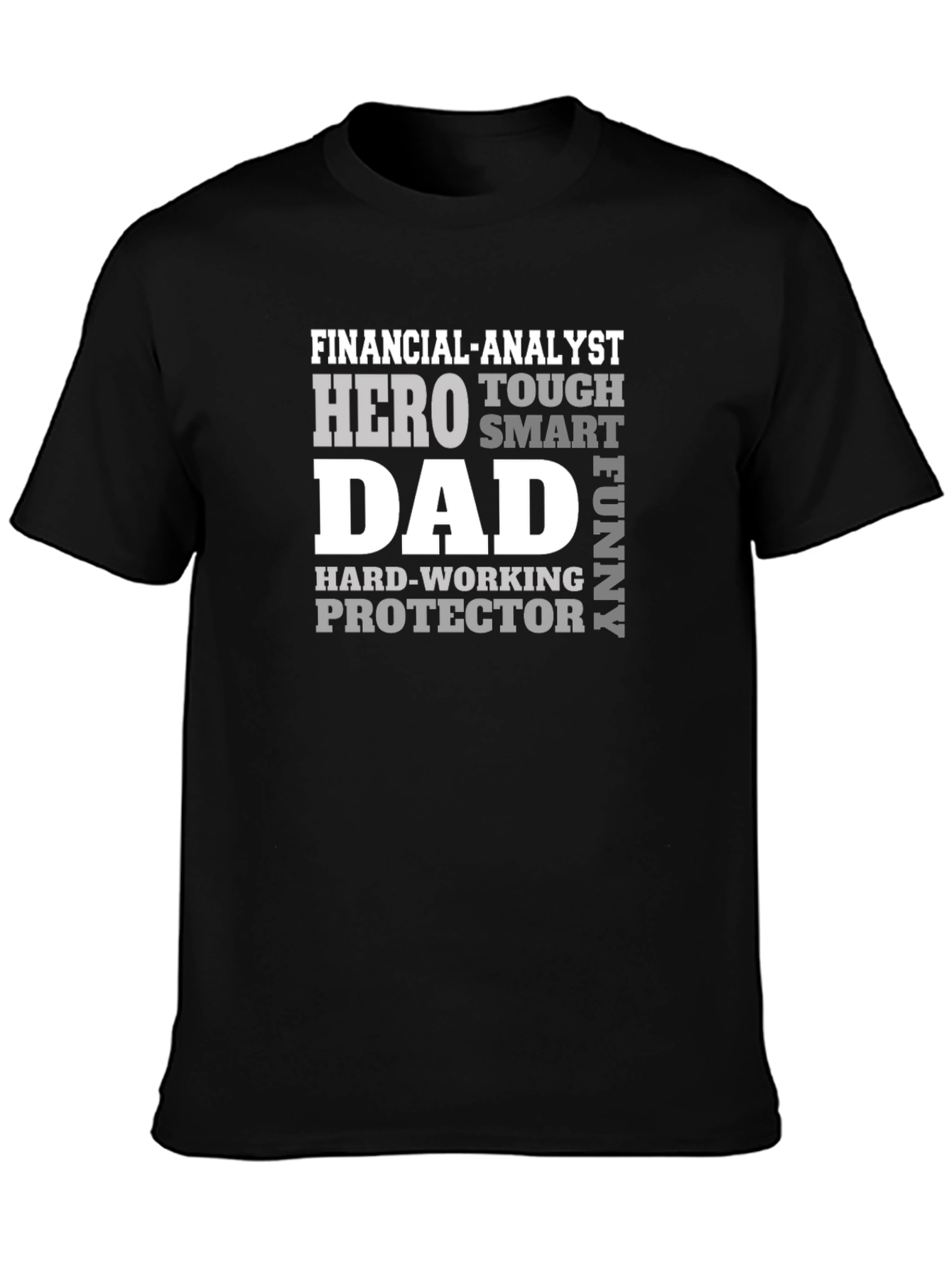 Financial Analyst Dad T-Shirt - Hero Protector Funny