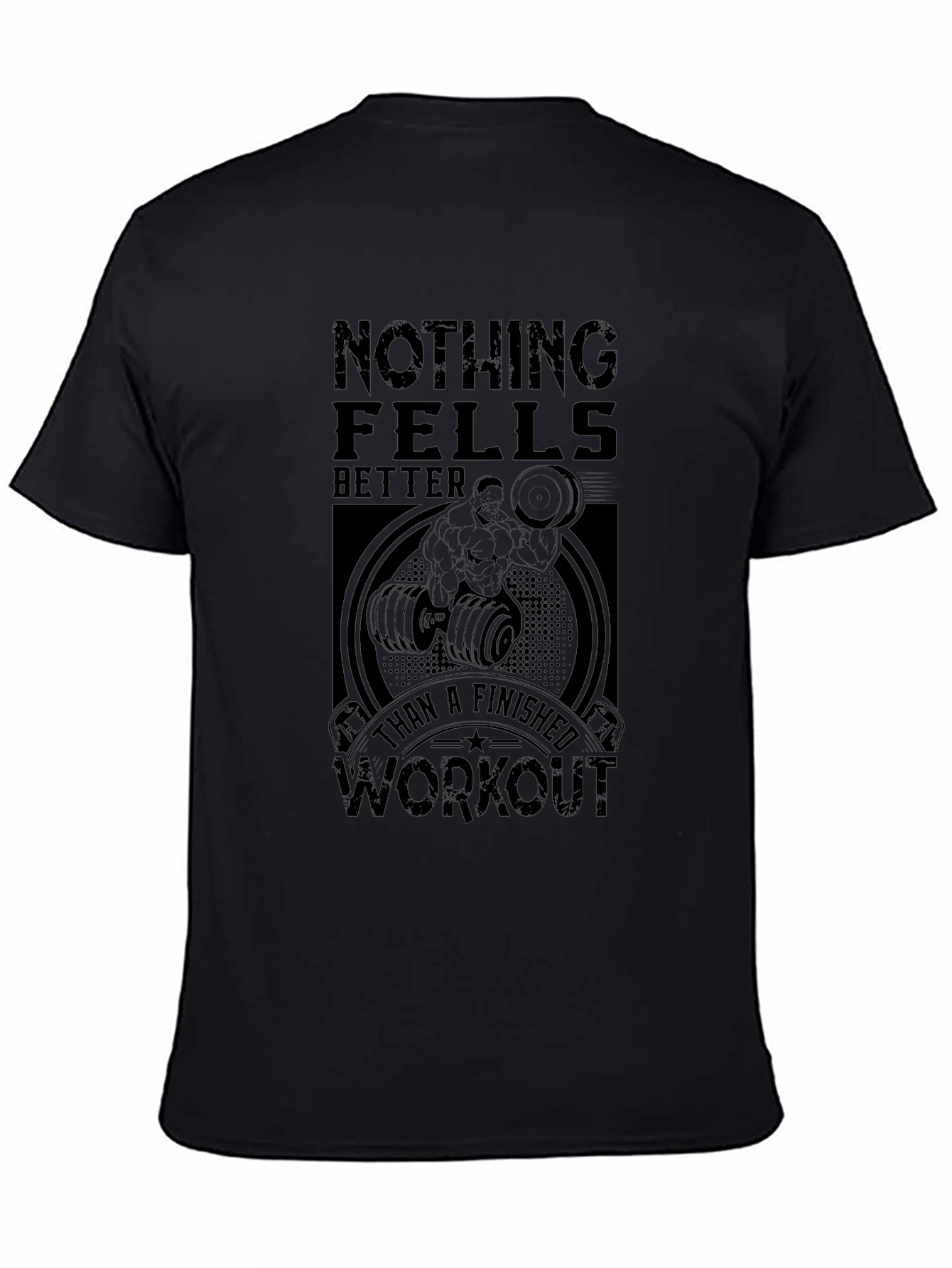 Workout Motivation Graphic Tee - Nothing Feels Better!