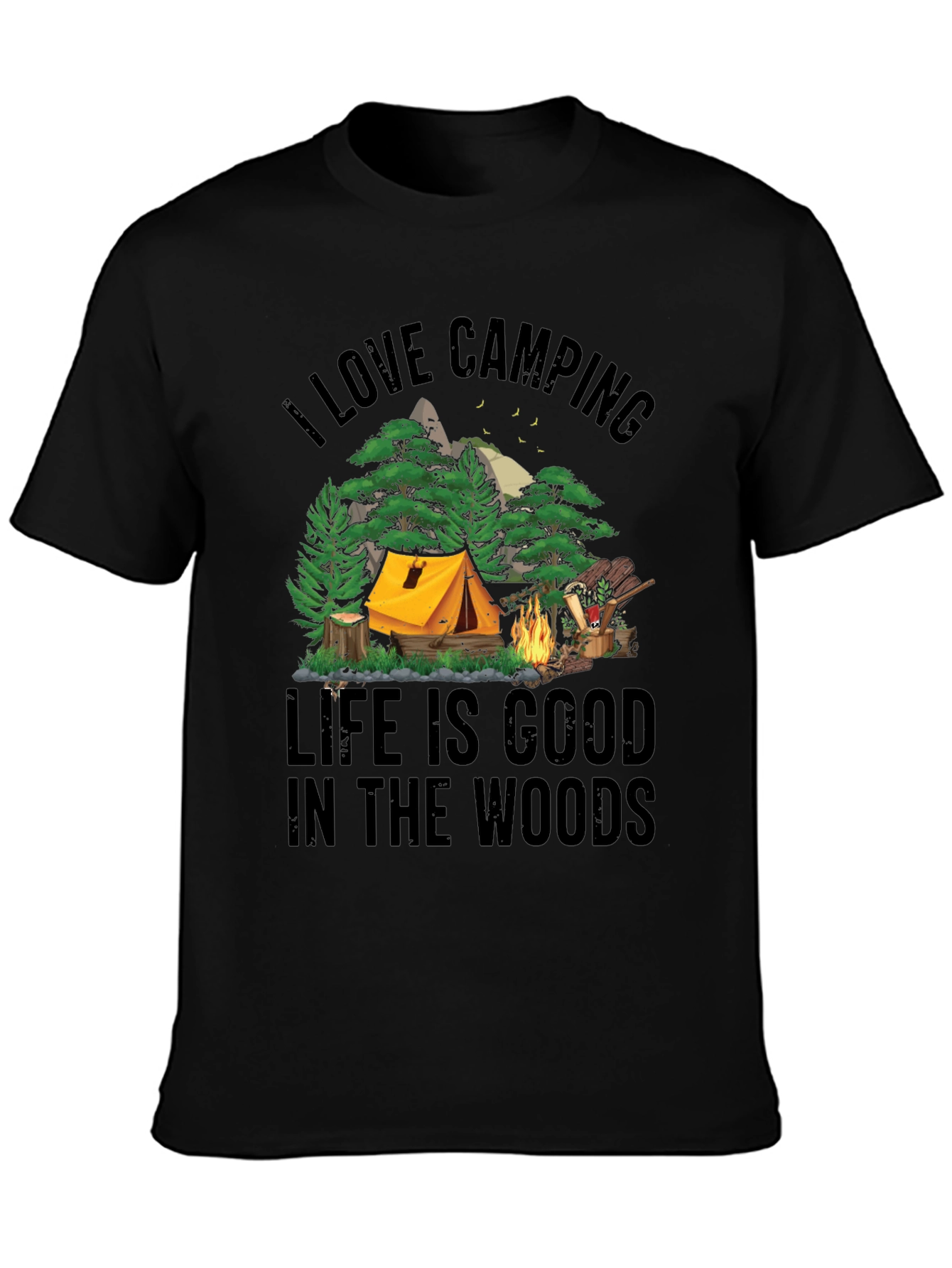 Camping Life T-Shirt - Good in the Woods