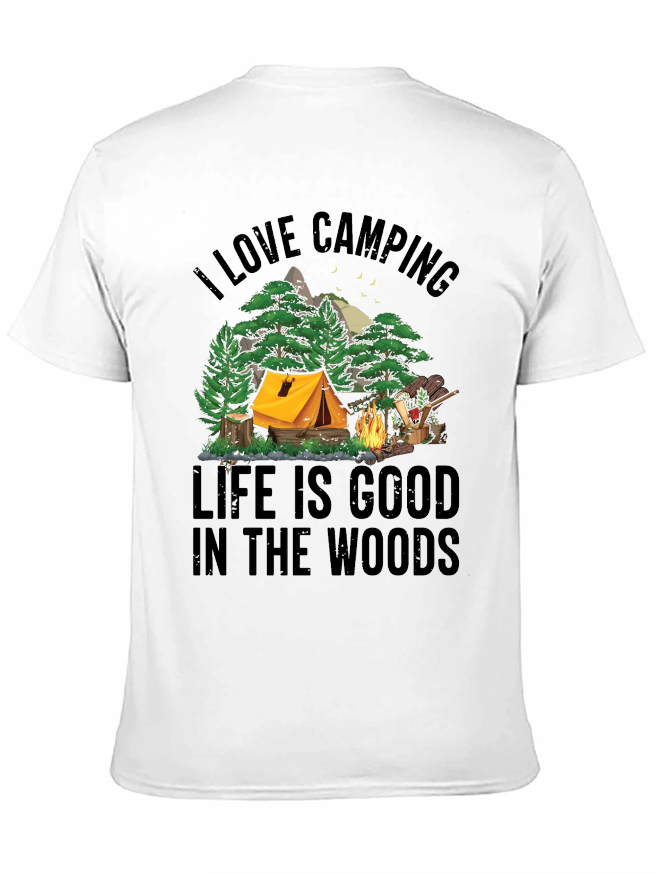 Camping Life T-Shirt - Good in the Woods