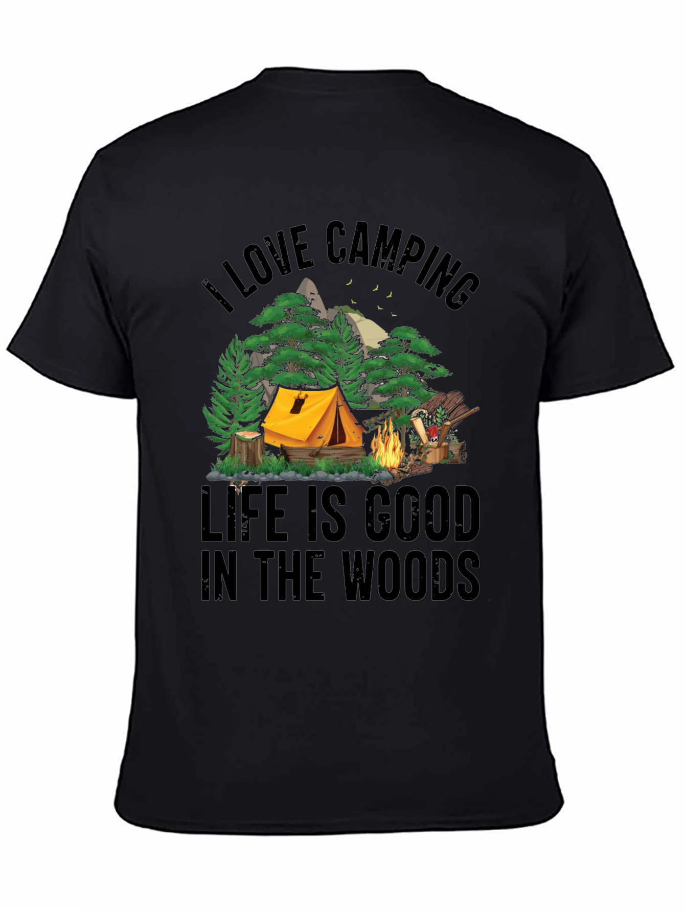 Camping Life T-Shirt - Good in the Woods