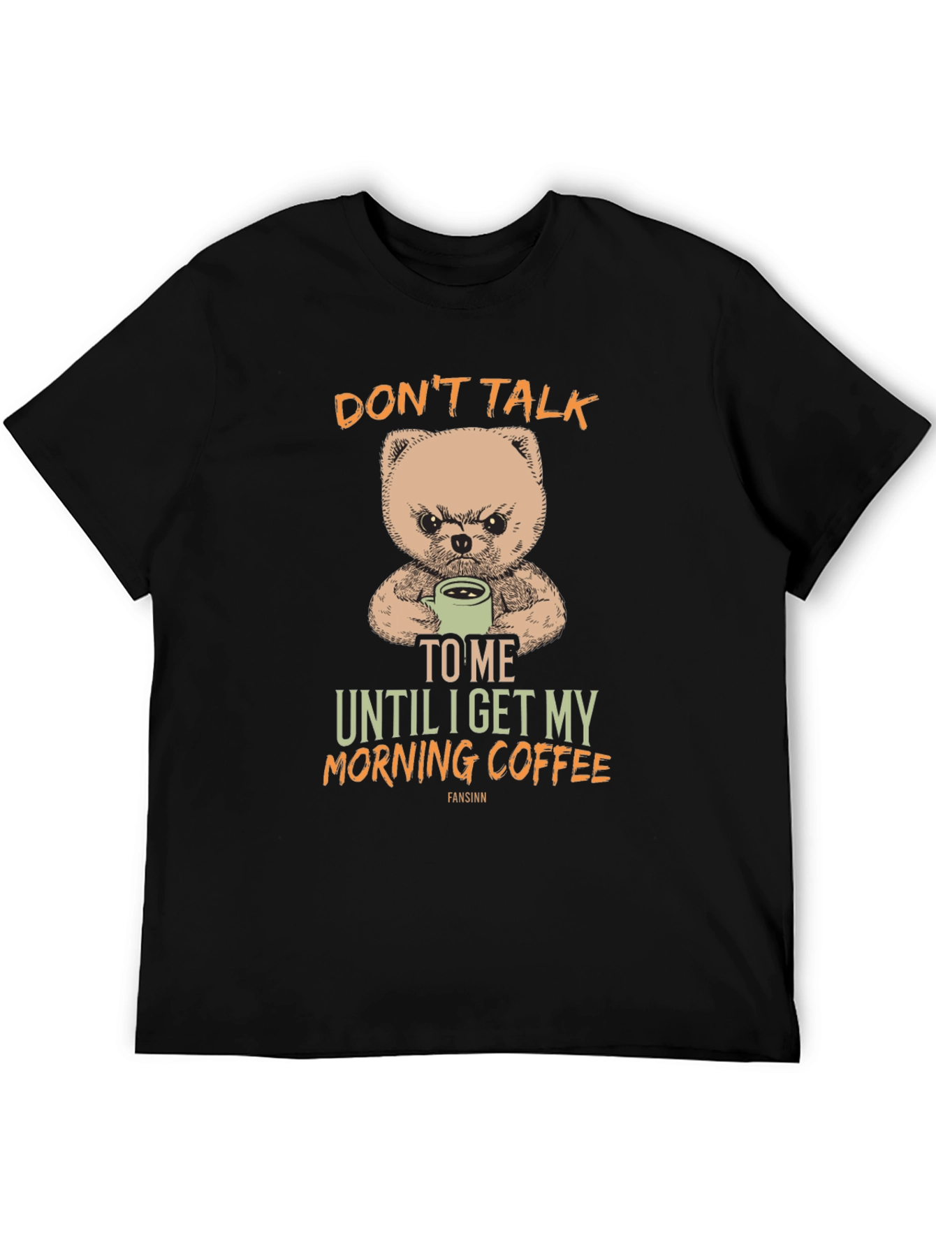 Dont Talk to Me Coffee Graphic Tee