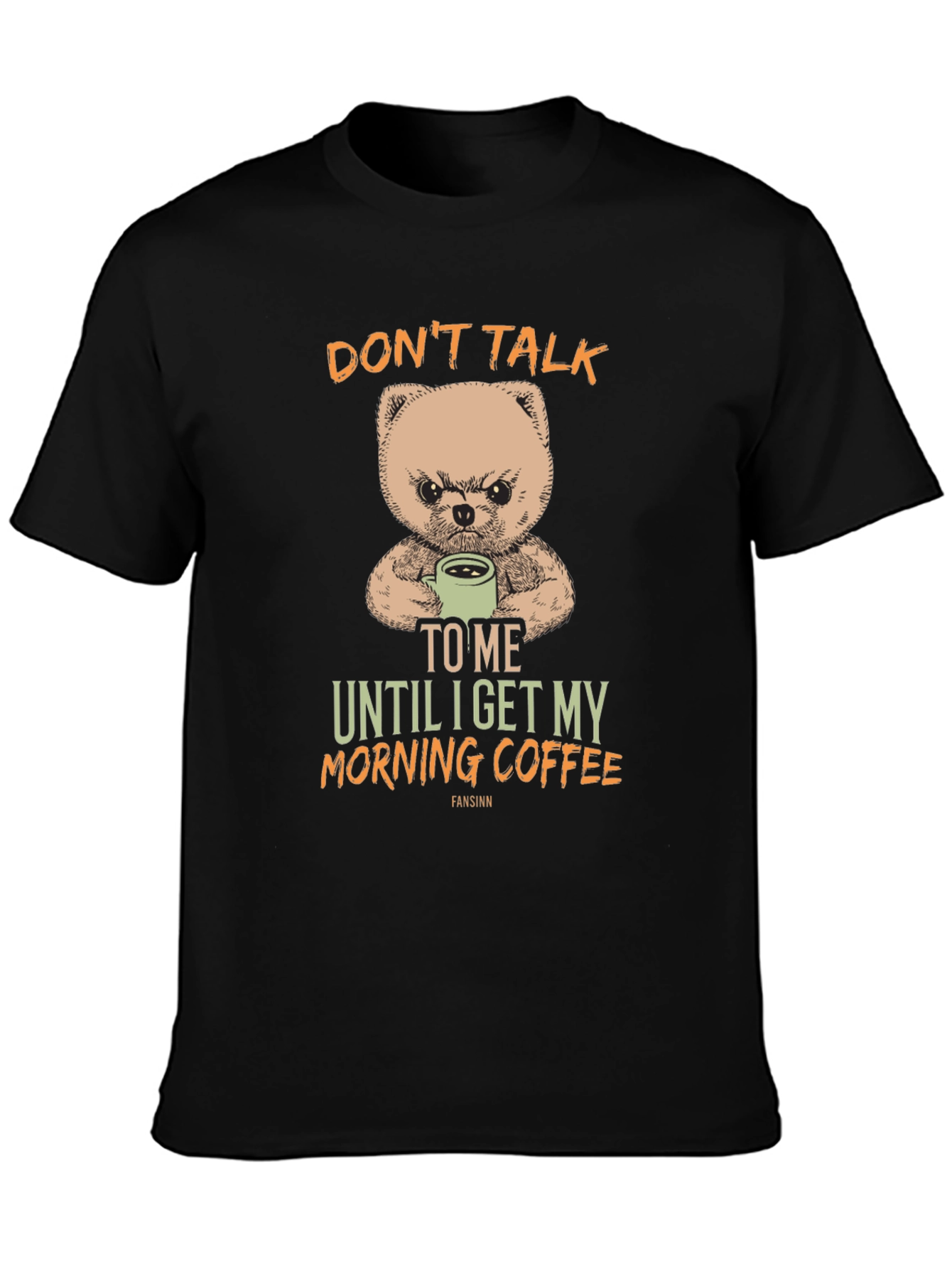 Dont Talk to Me Coffee Graphic Tee