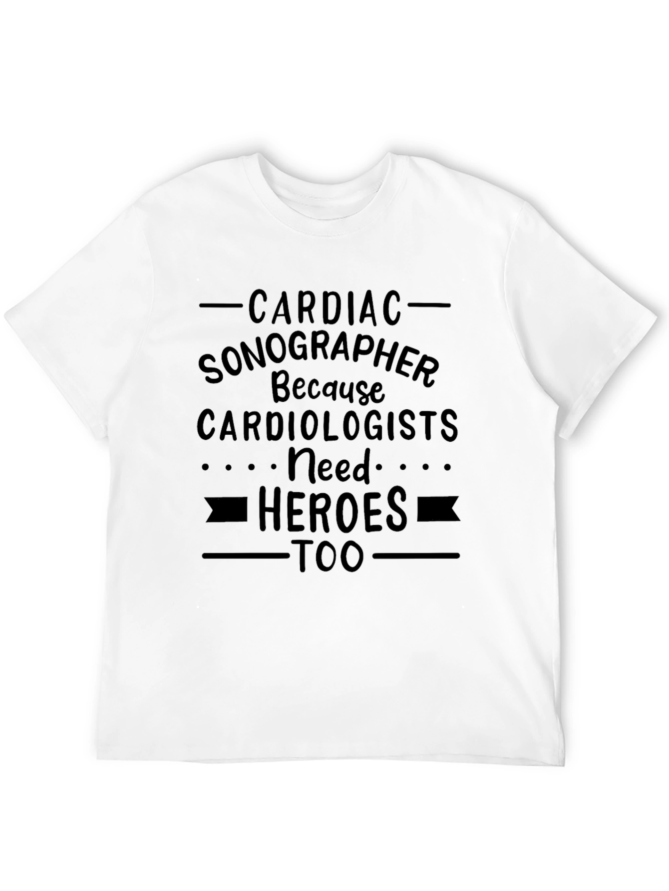 Cardiac Sonographer Hero Tee