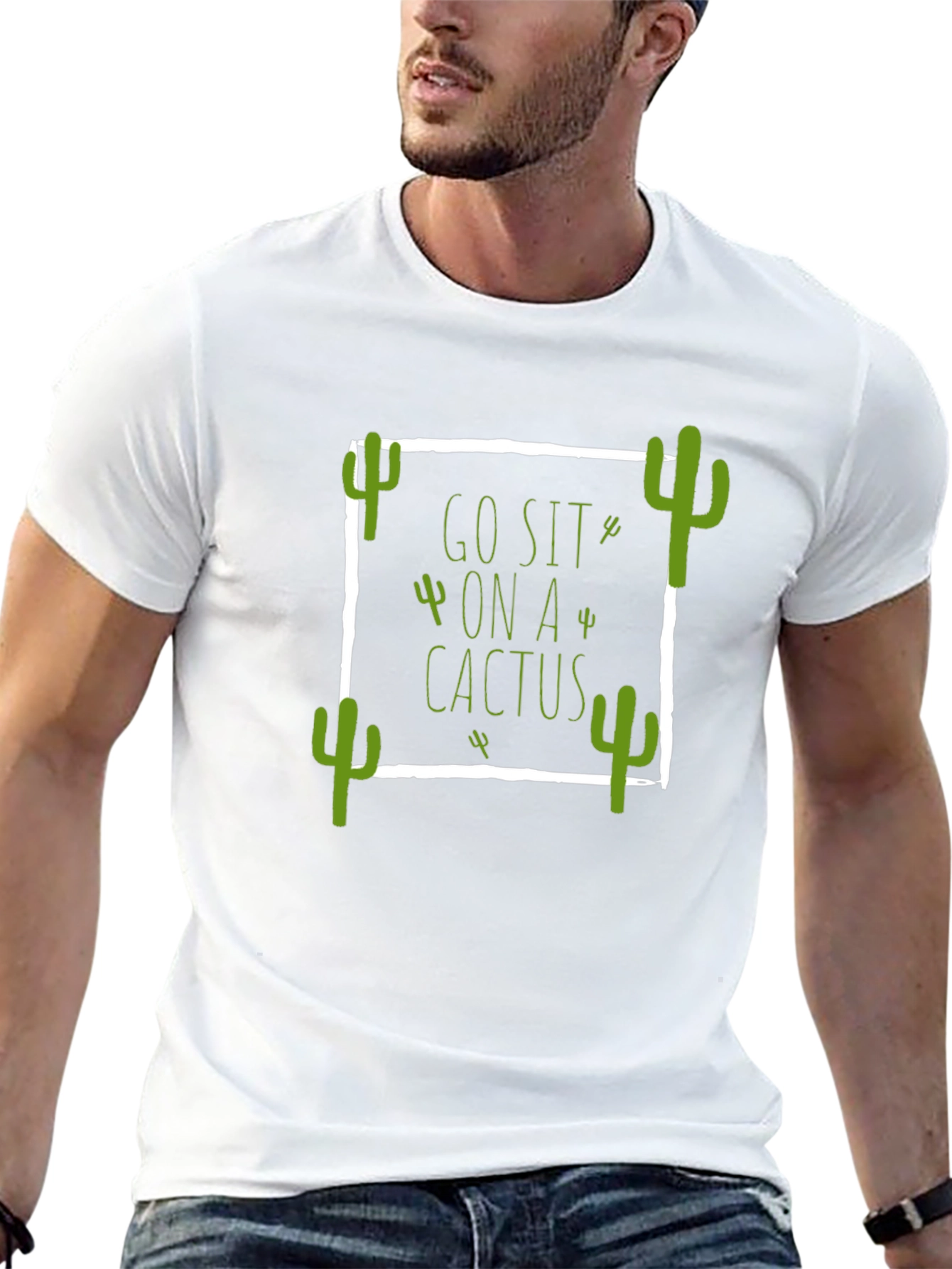 Go Sit On a Cactus T-Shirt