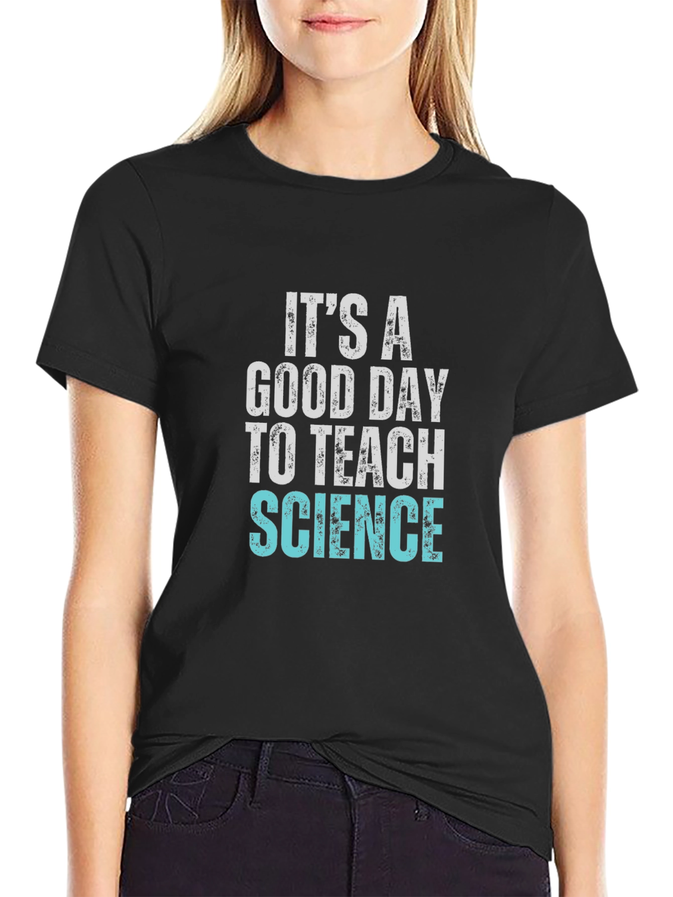 Its A Good Day To Teach Science T-Shirt