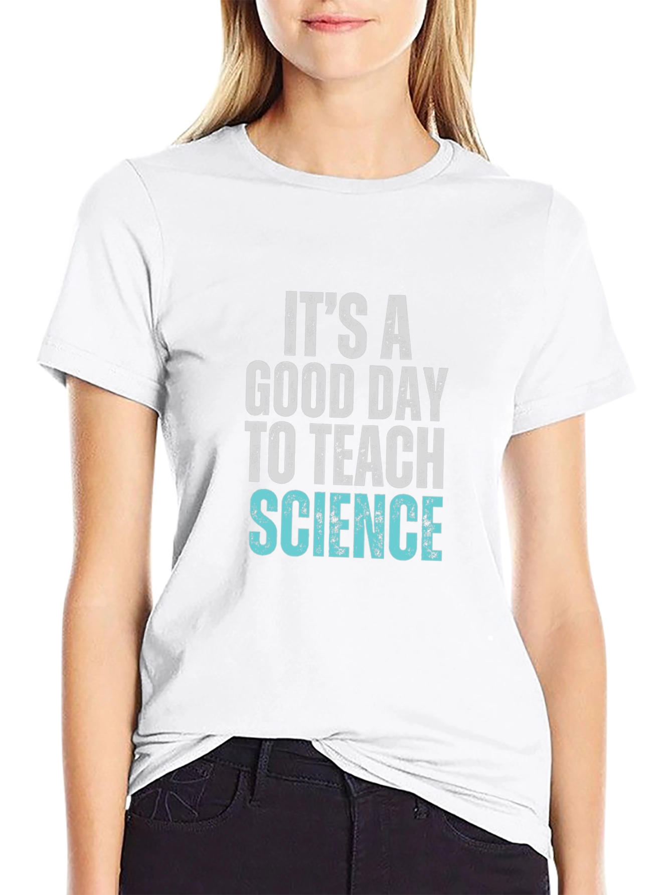 Its A Good Day To Teach Science T-Shirt