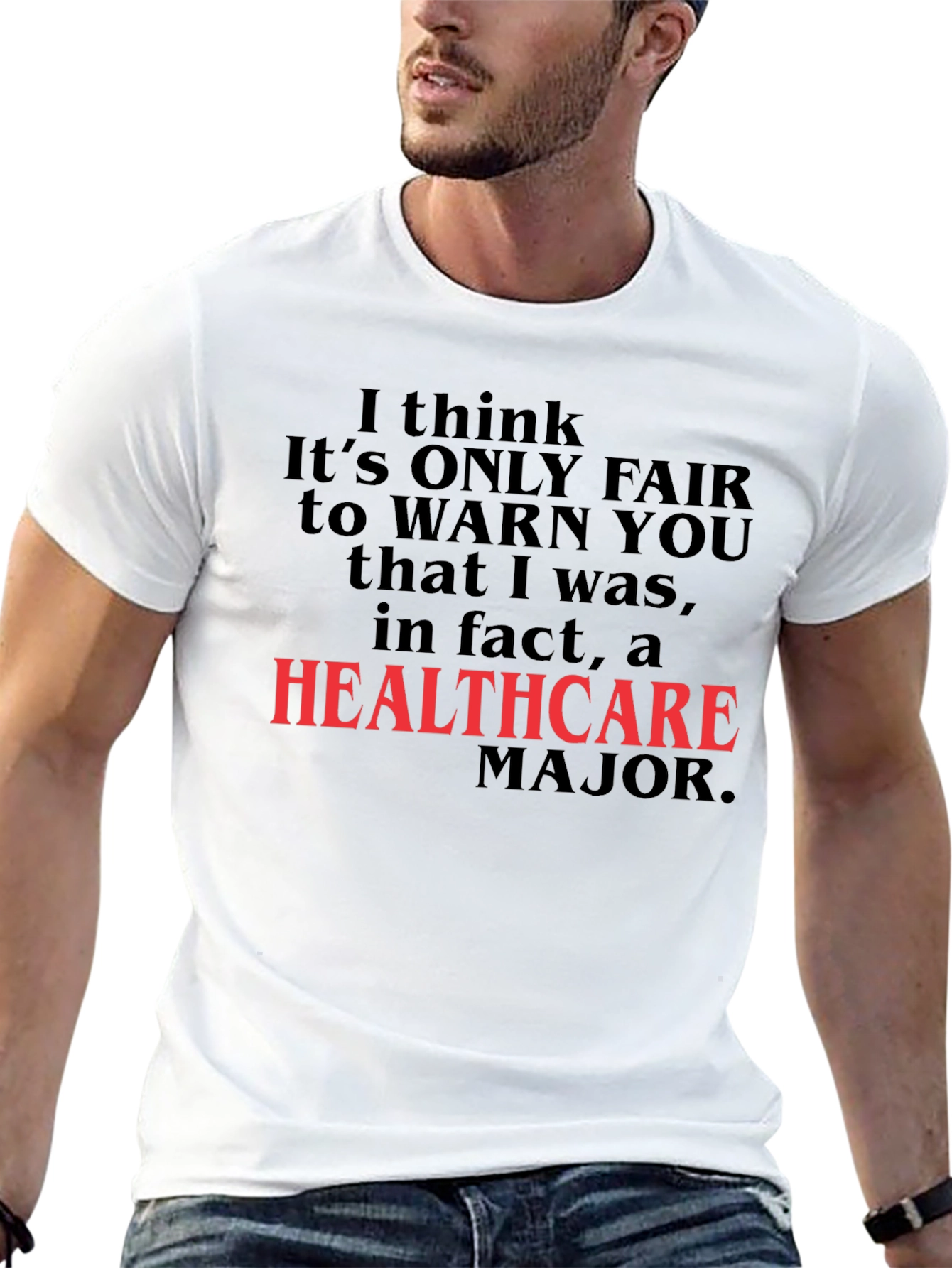 Healthcare Major Funny Novelty T-Shirt