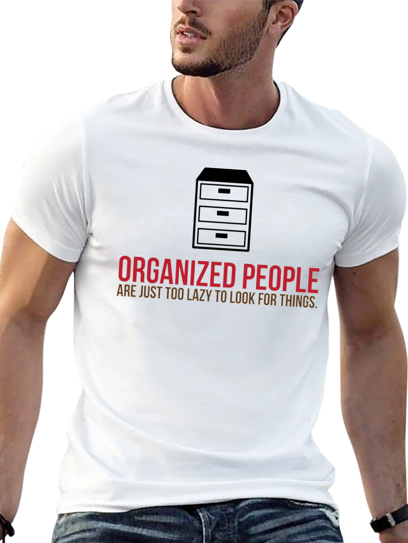 Organized People T-Shirt - Funny Lazy Quote Tee