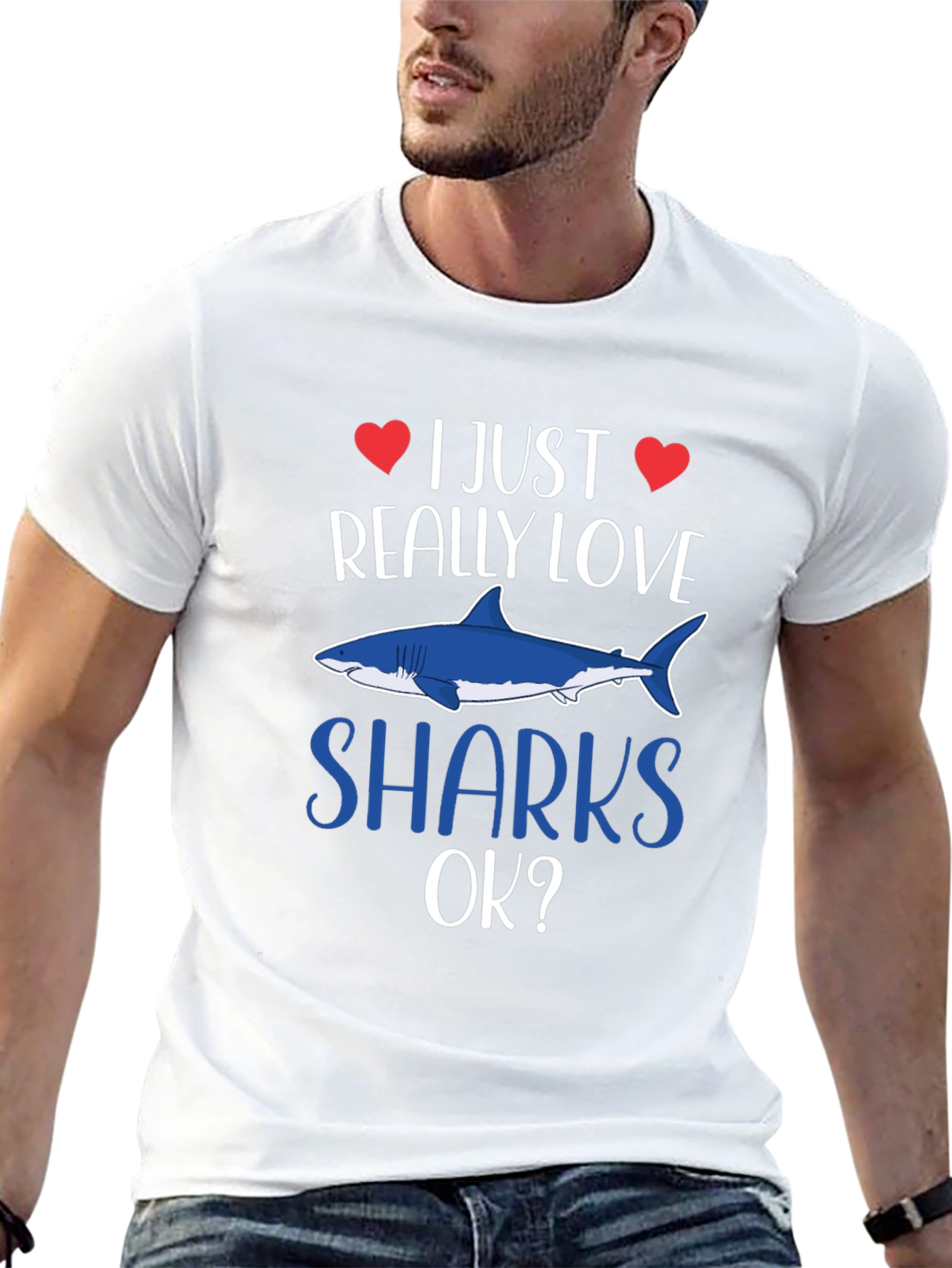 I Just Really Love Sharks OK? T-Shirt