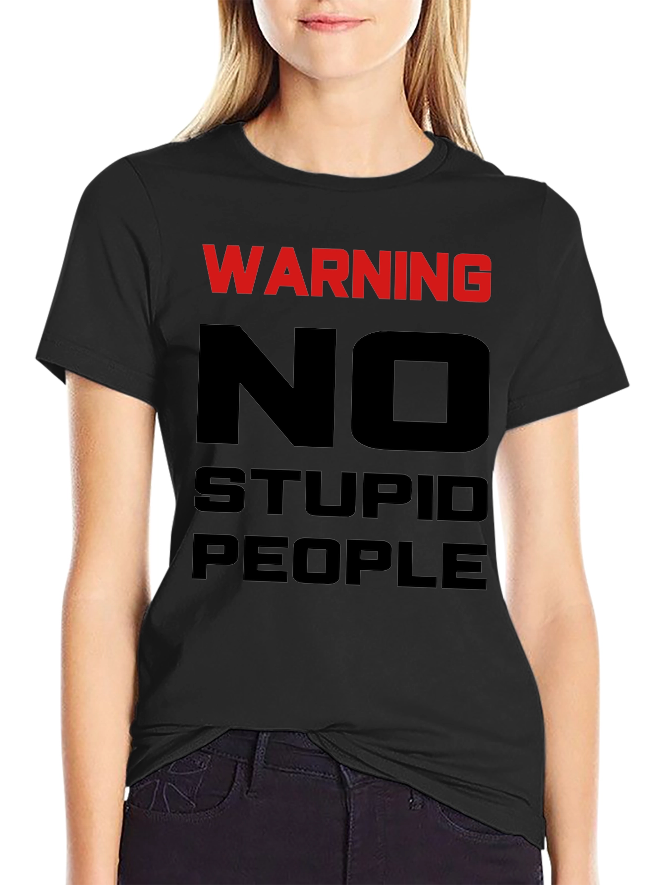 Warning No Stupid People Graphic Tee