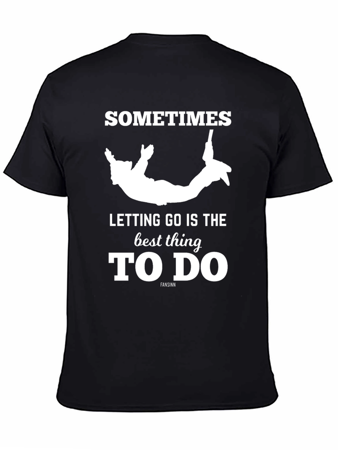 Sometimes Letting Go T-Shirt