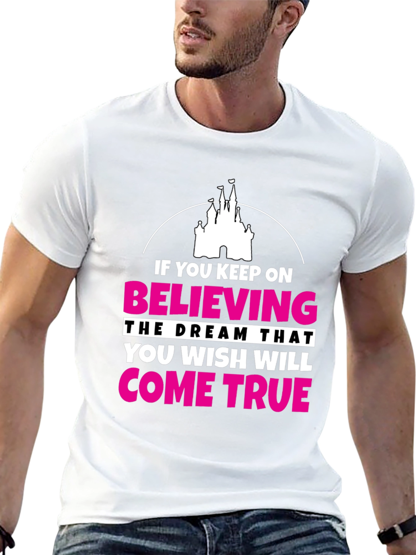 Believe Dream True T-Shirt