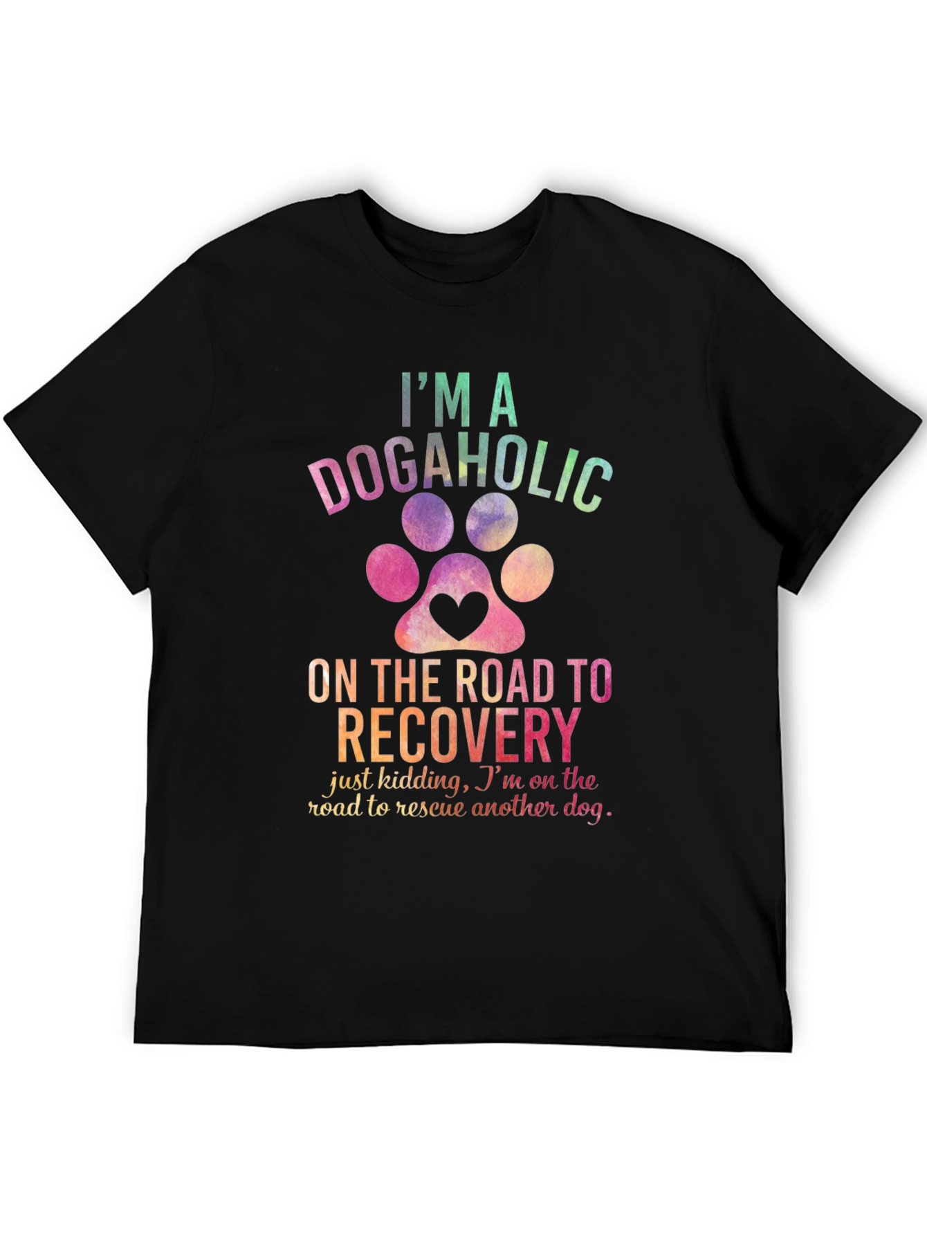 Dogaholic Recovery Graphic T-Shirt