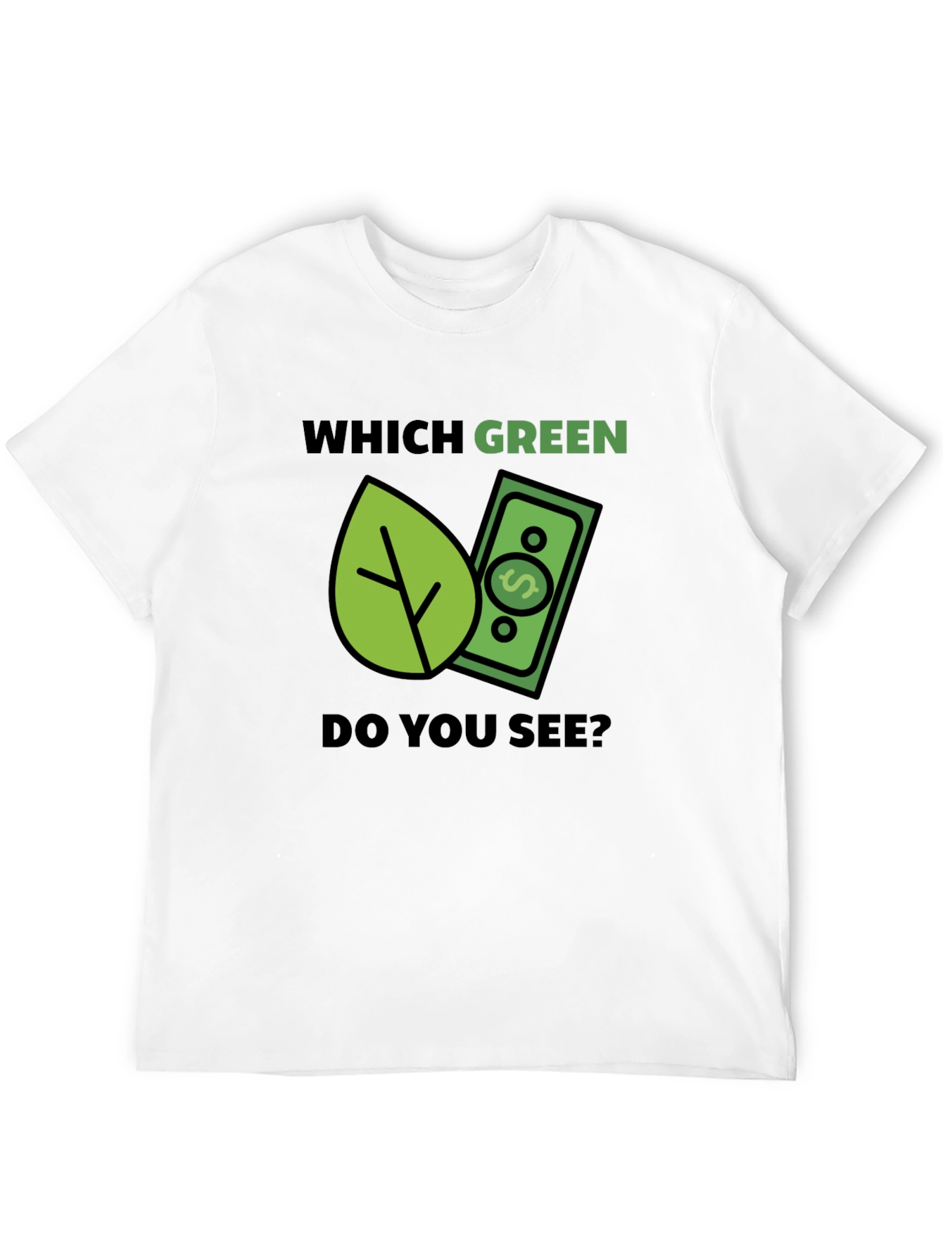 Which Green? T-Shirt - Eco & Money Design Tee