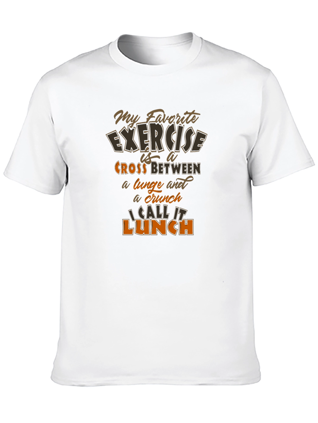 My Favorite Exercise Lunch T-Shirt