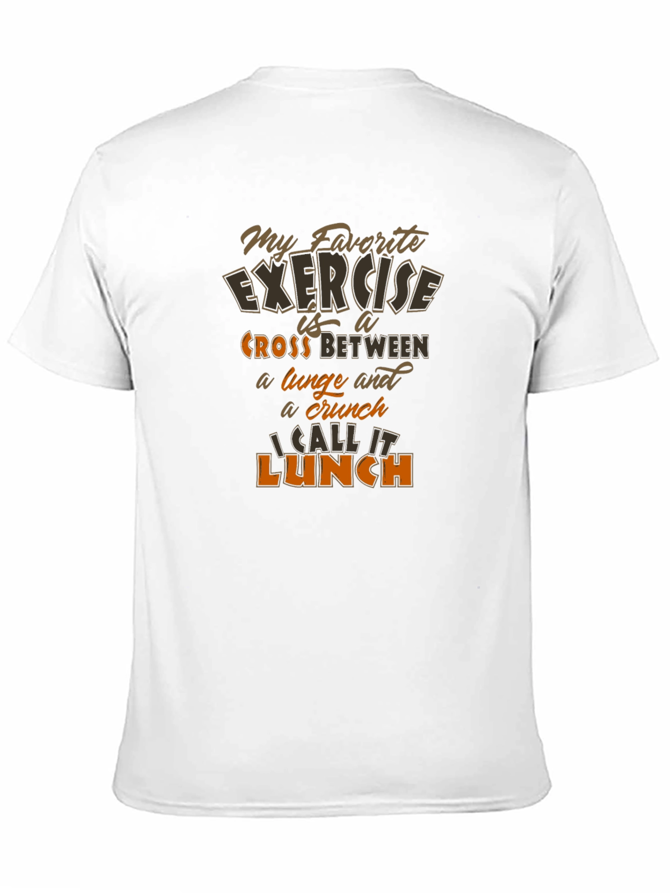 My Favorite Exercise Lunch T-Shirt