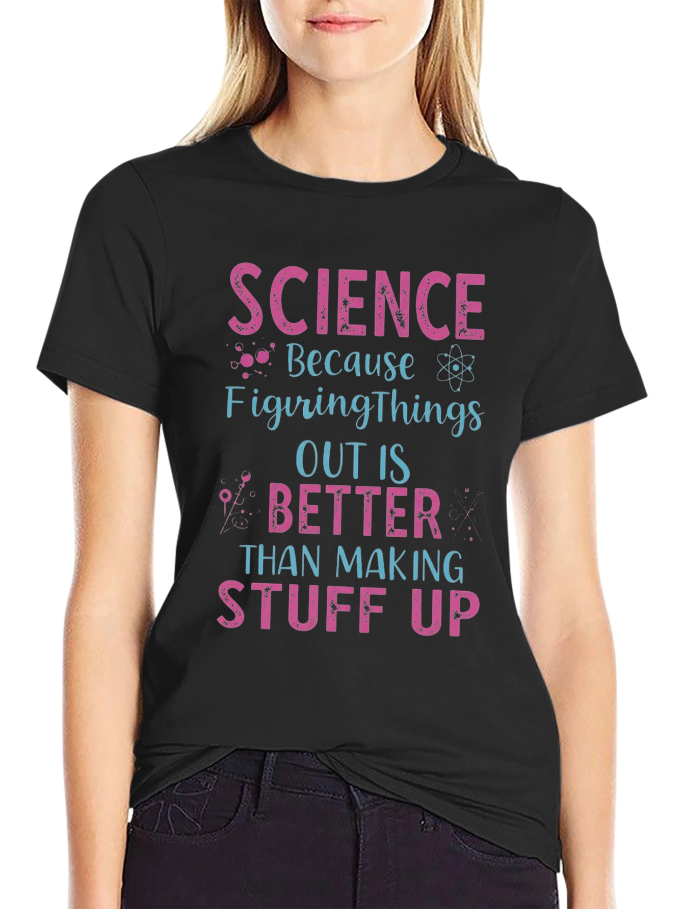 Science - Figuring Things Out T-Shirt