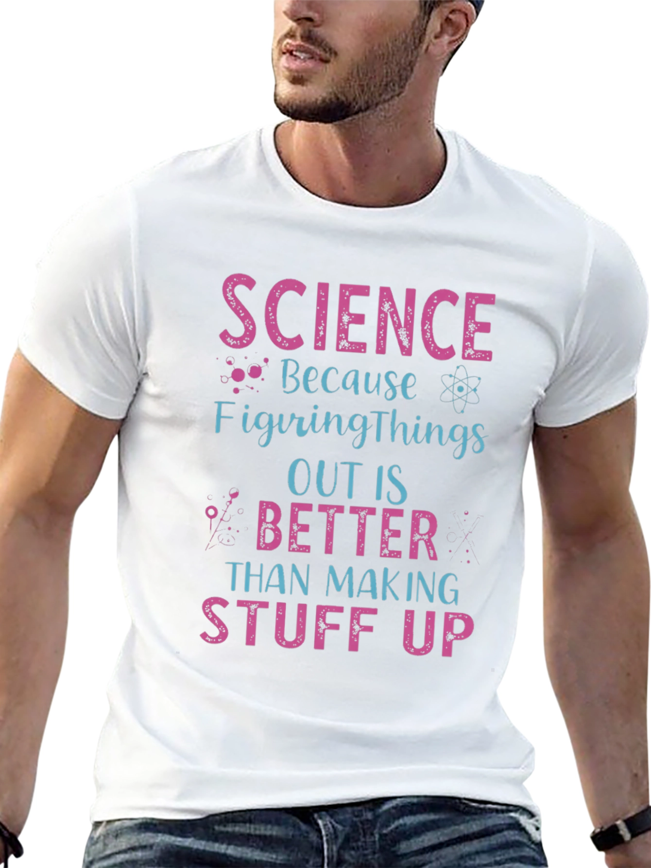 Science - Figuring Things Out T-Shirt