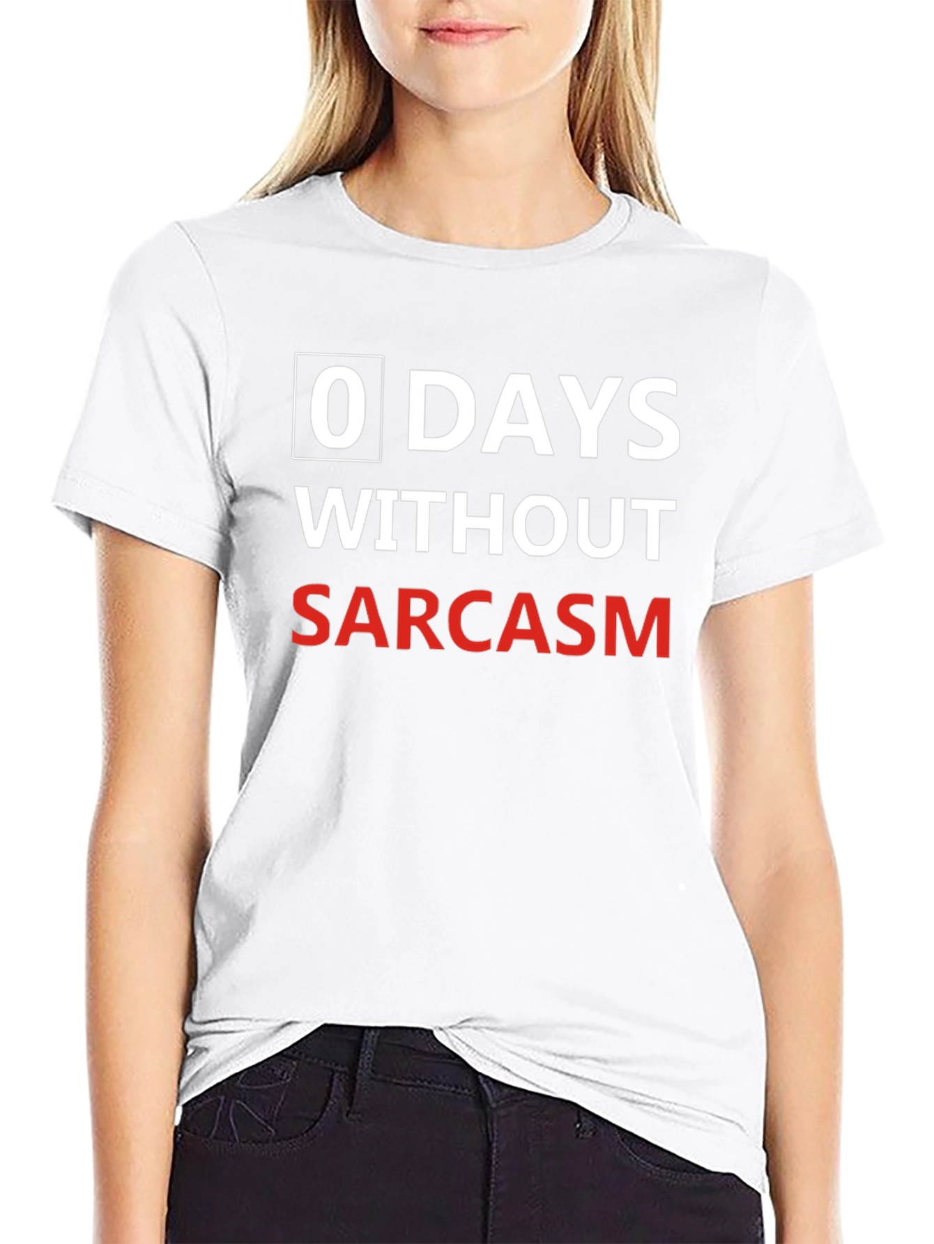 Sarcasm Black T-Shirt: 0 Days Without