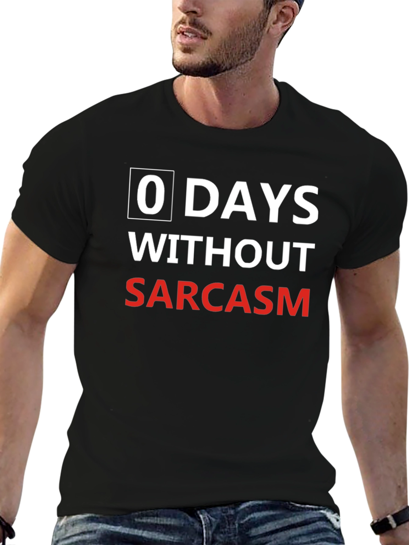 Sarcasm Black T-Shirt: 0 Days Without