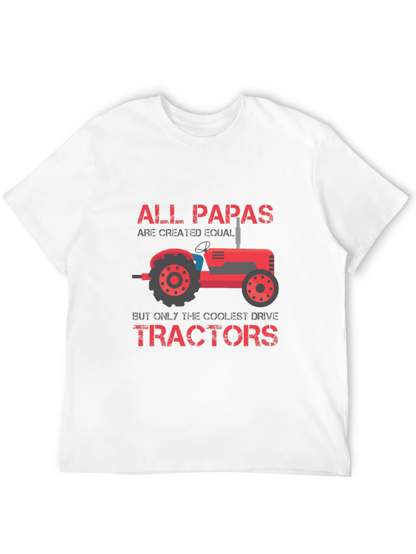 Coolest Papas Drive Tractors T-Shirt