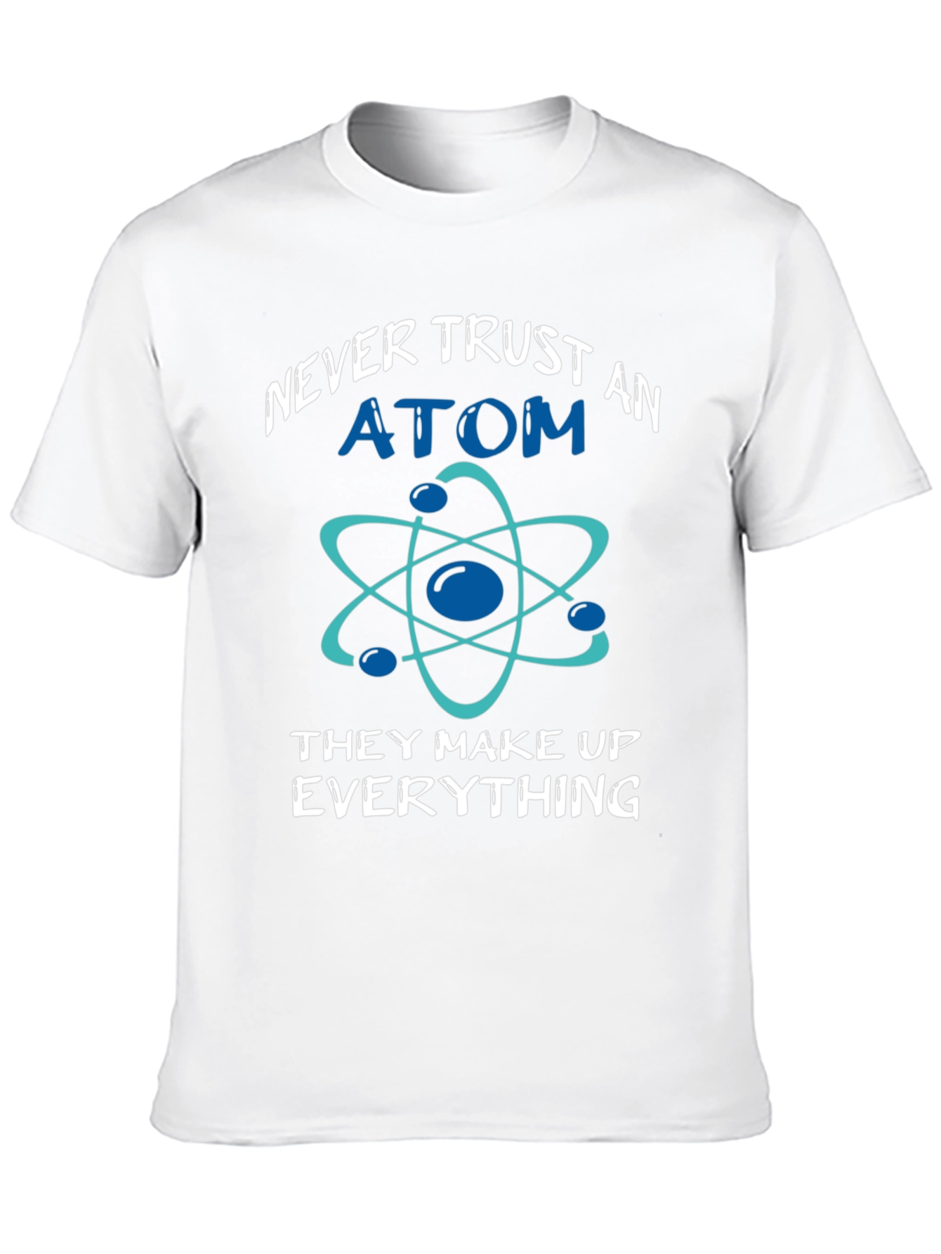 Never Trust Atom Graphic Tee