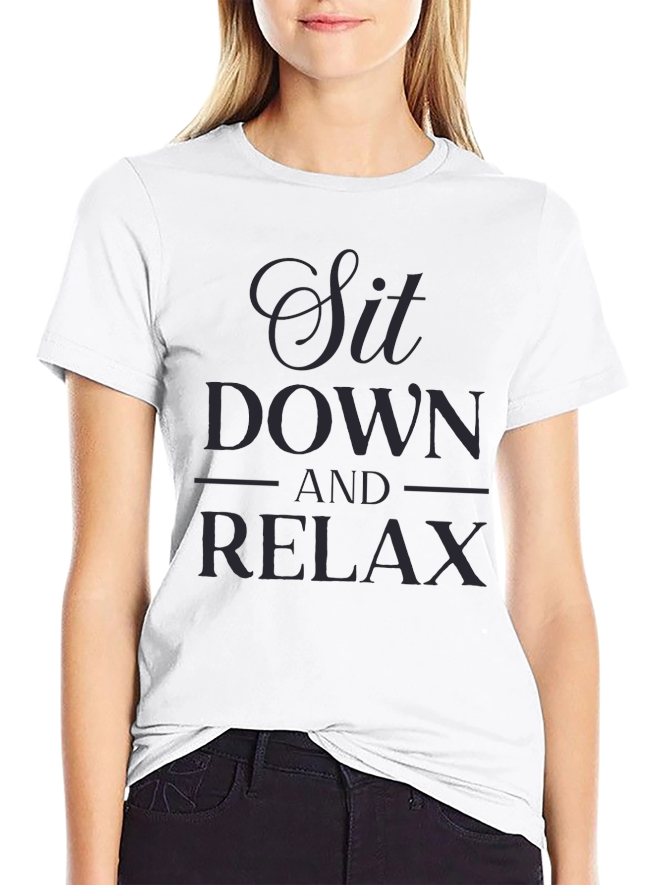 Relax T-Shirt - Sit Down and Relax Graphic Tee