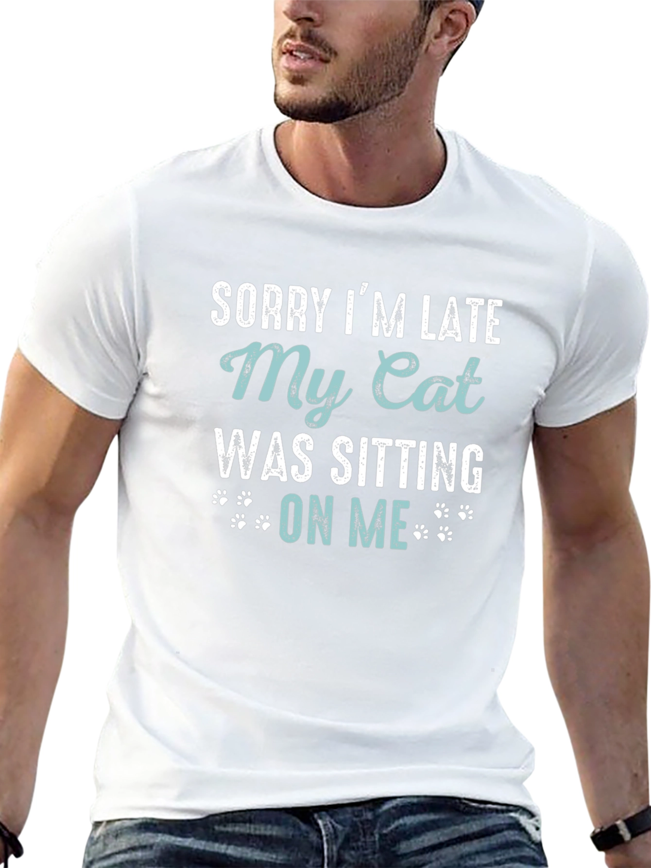 Sorry Im Late My Cat T-Shirt