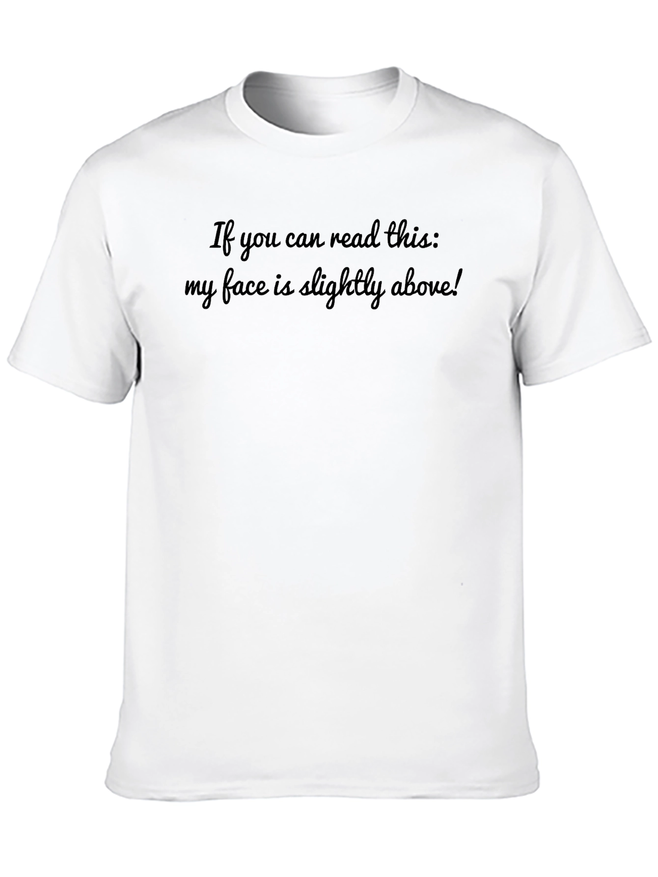 Funny If You Can Read This Graphic T-Shirt