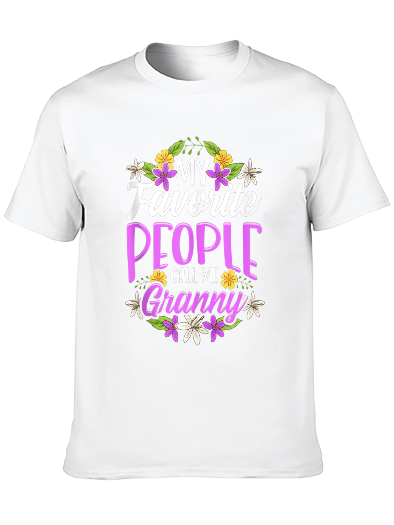 My Favorite People Call Me Granny T-Shirt