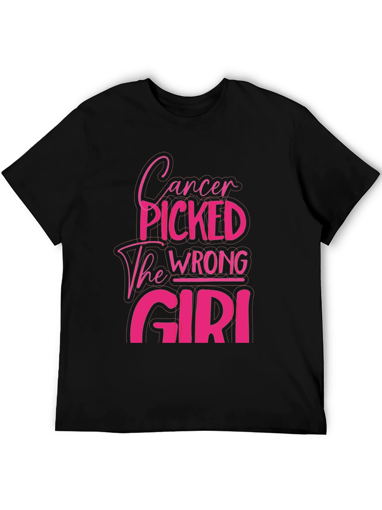 Cancer Picked The Wrong Girl T-Shirt