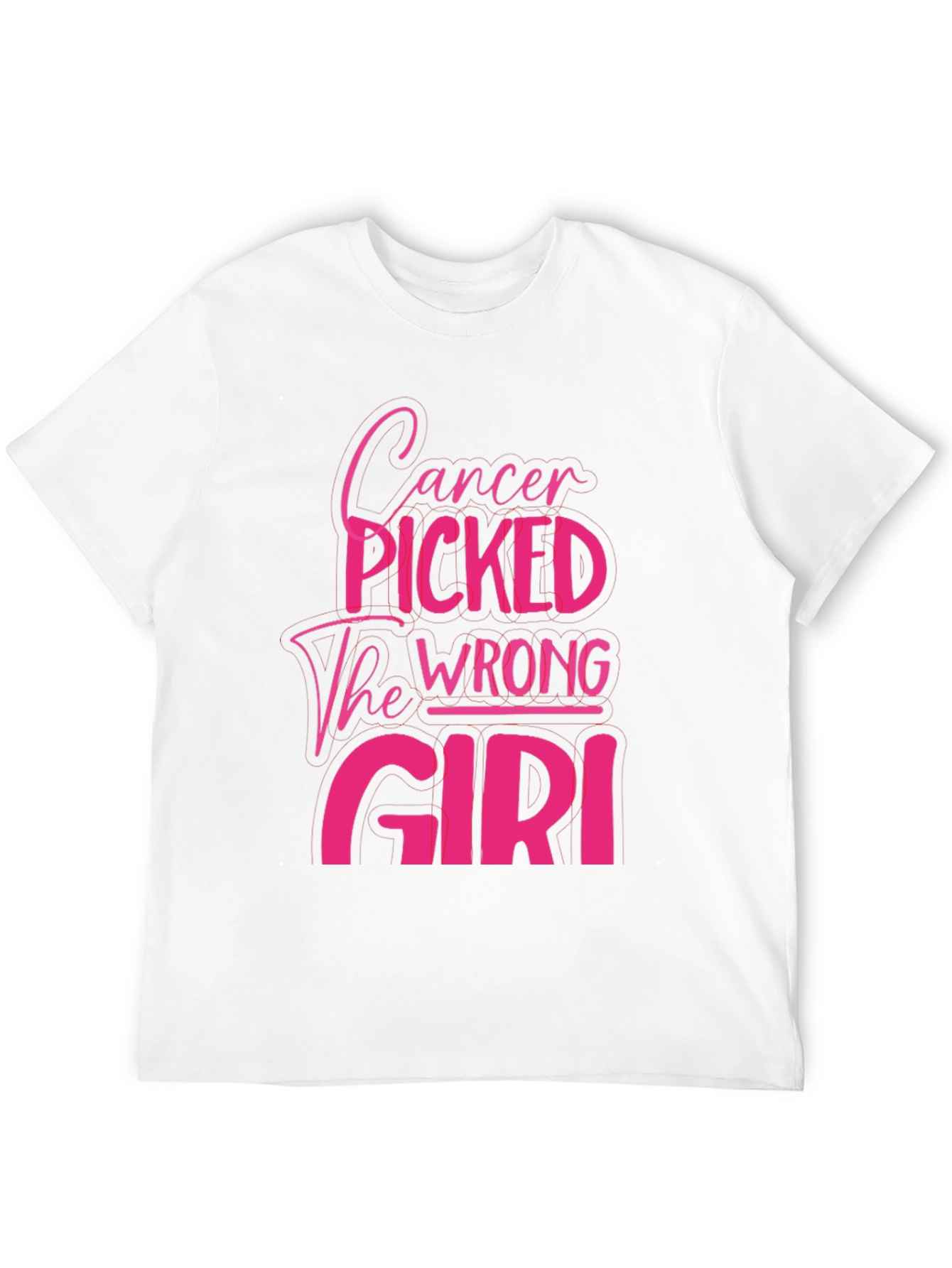 Cancer Picked The Wrong Girl T-Shirt