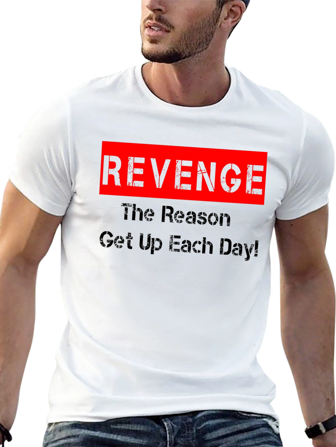 Revenge Motivation T-Shirt - Get Up Each Day!