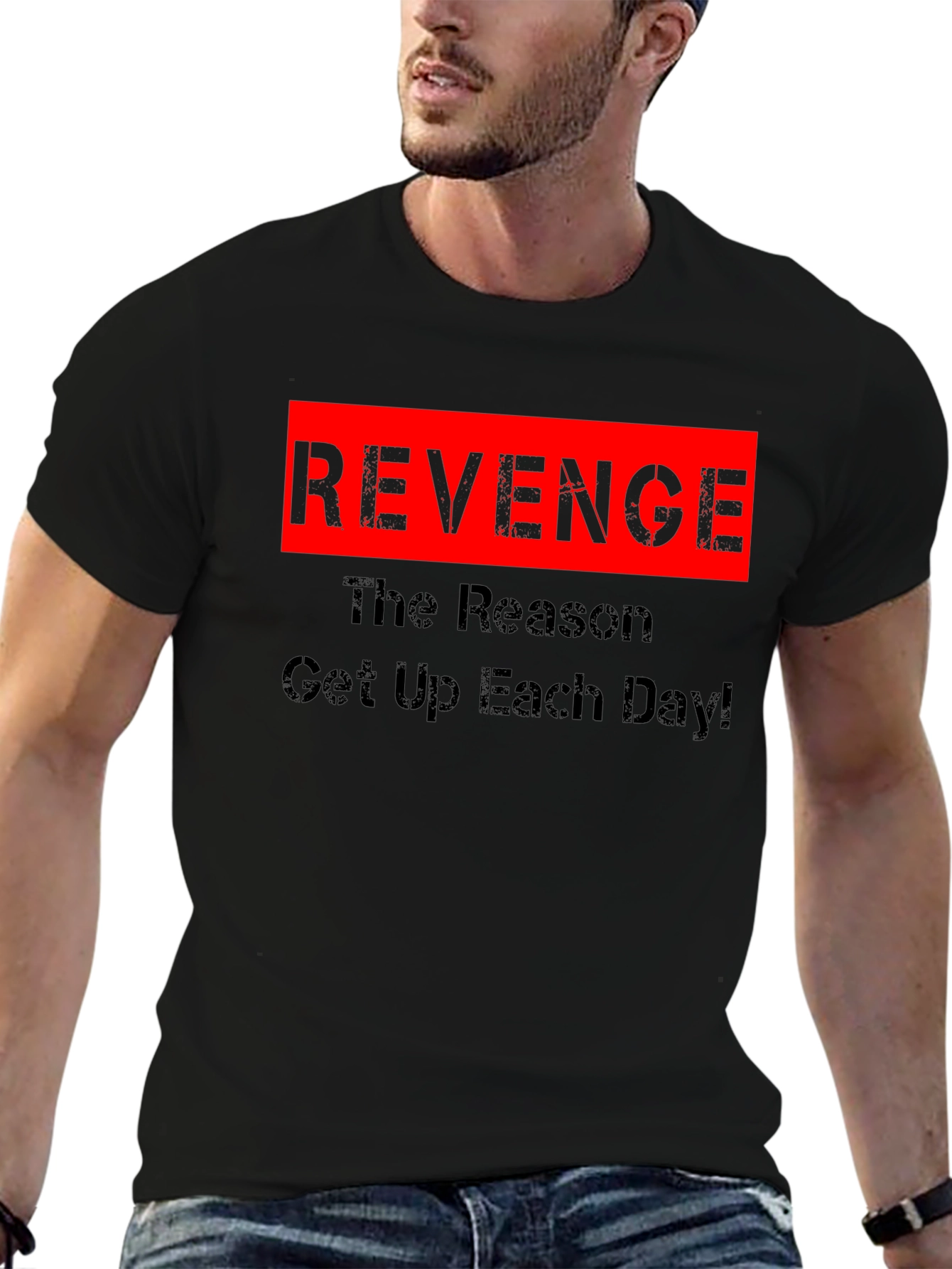 Revenge Motivation T-Shirt - Get Up Each Day!