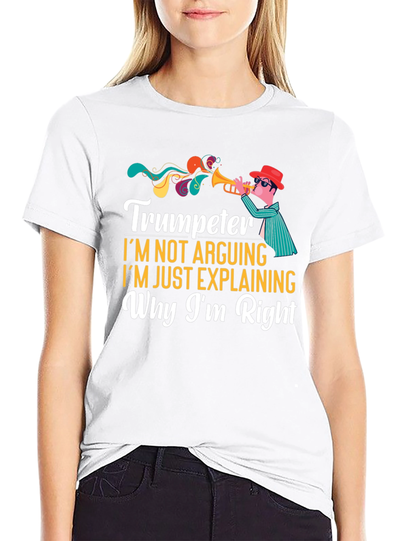Trumpeter Im Not Arguing Funny Musician T-Shirt