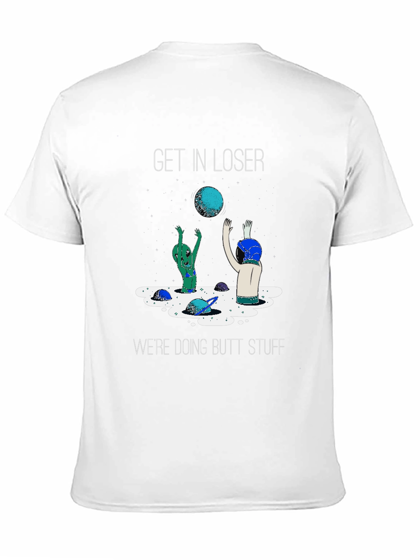 Funny Alien Butt Stuff T-Shirt
