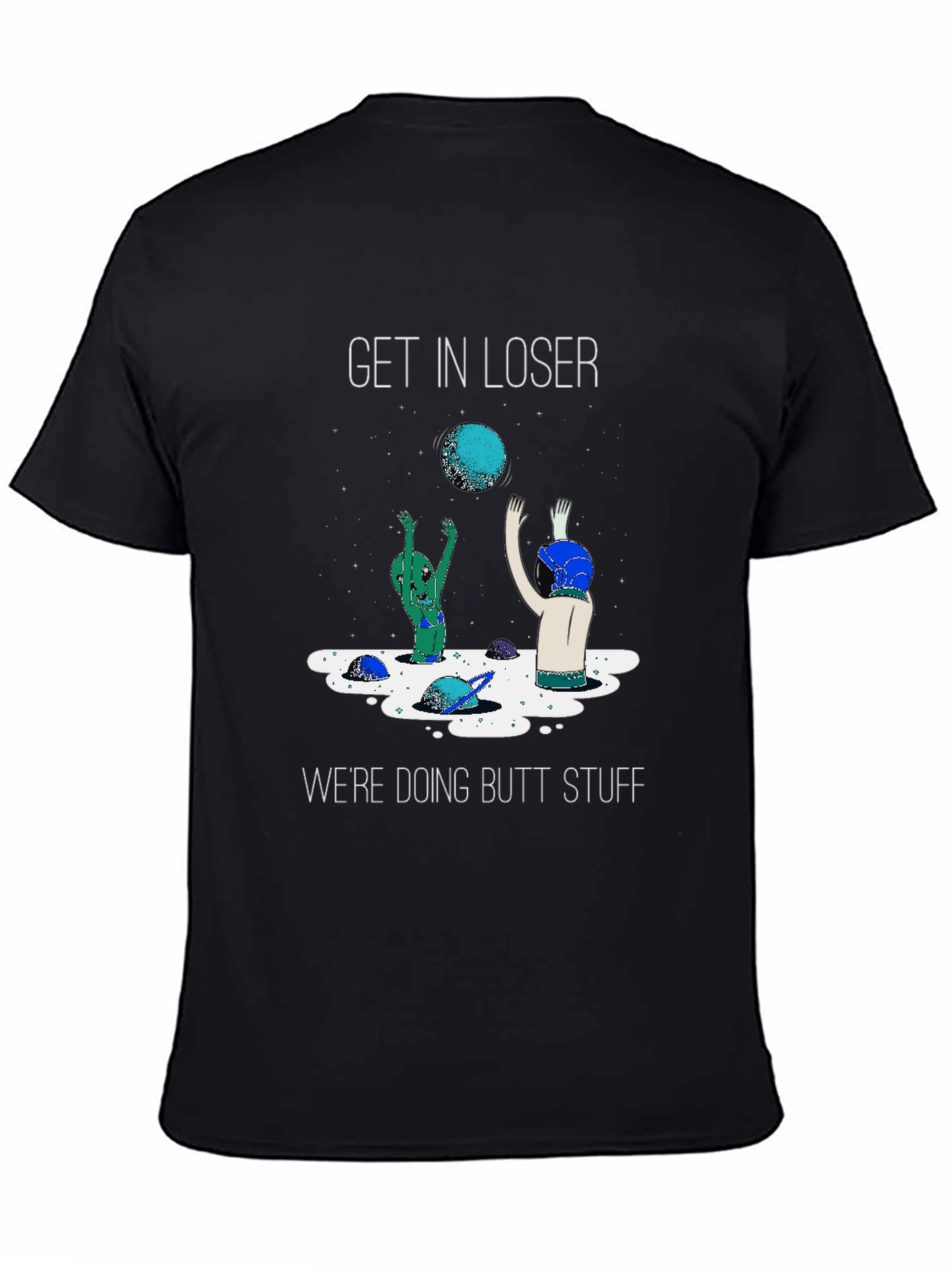 Funny Alien Butt Stuff T-Shirt