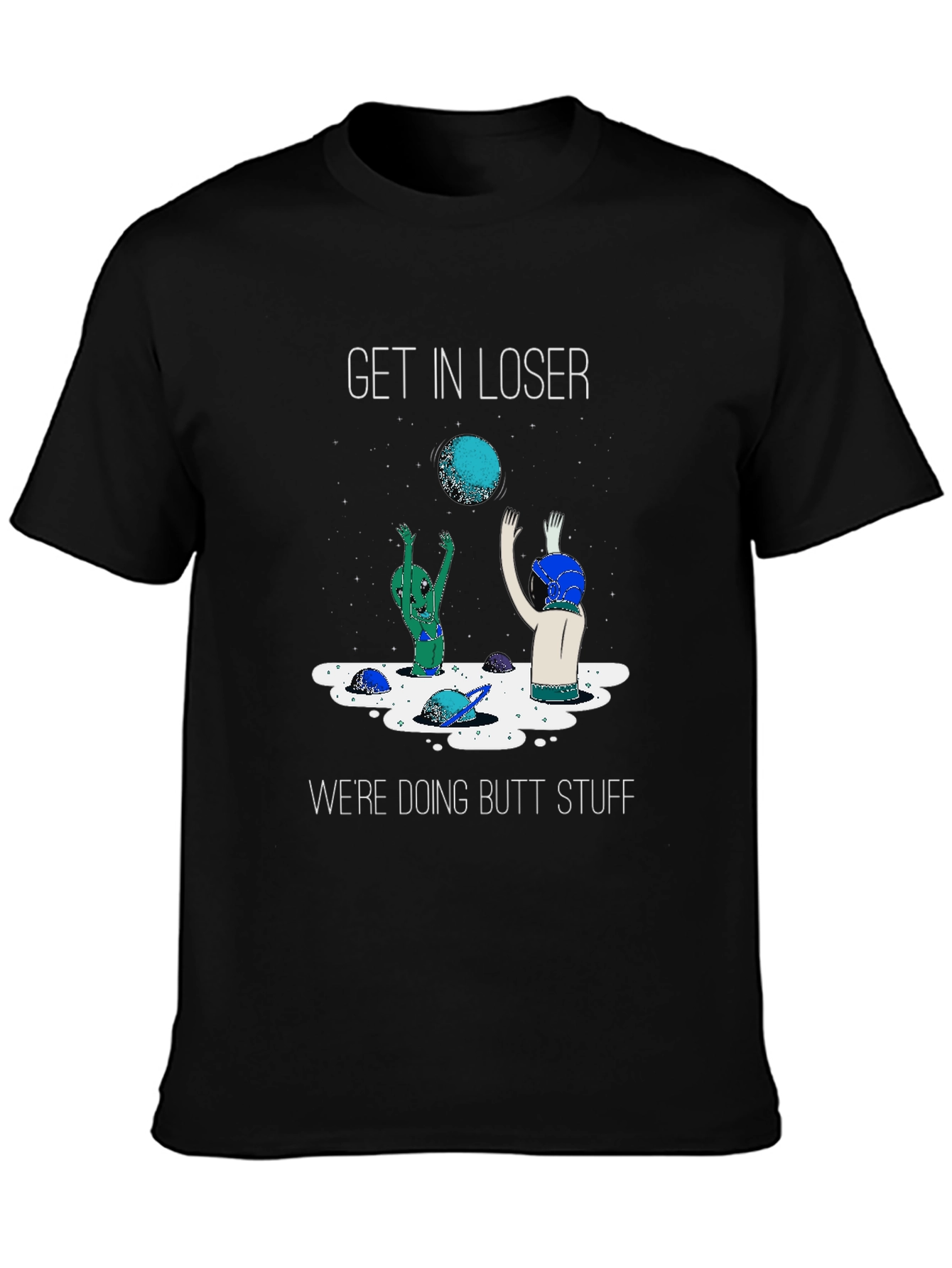Funny Alien Butt Stuff T-Shirt