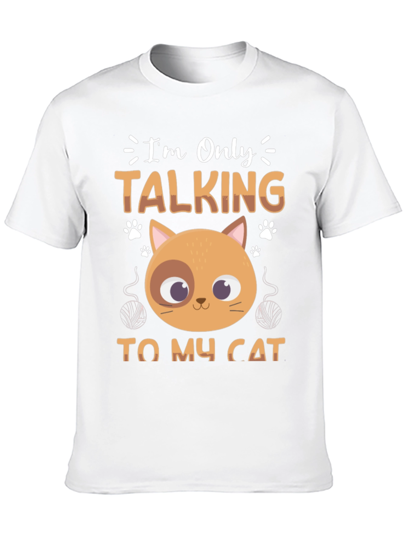 Im Only Talking to My Cat Graphic T-Shirt