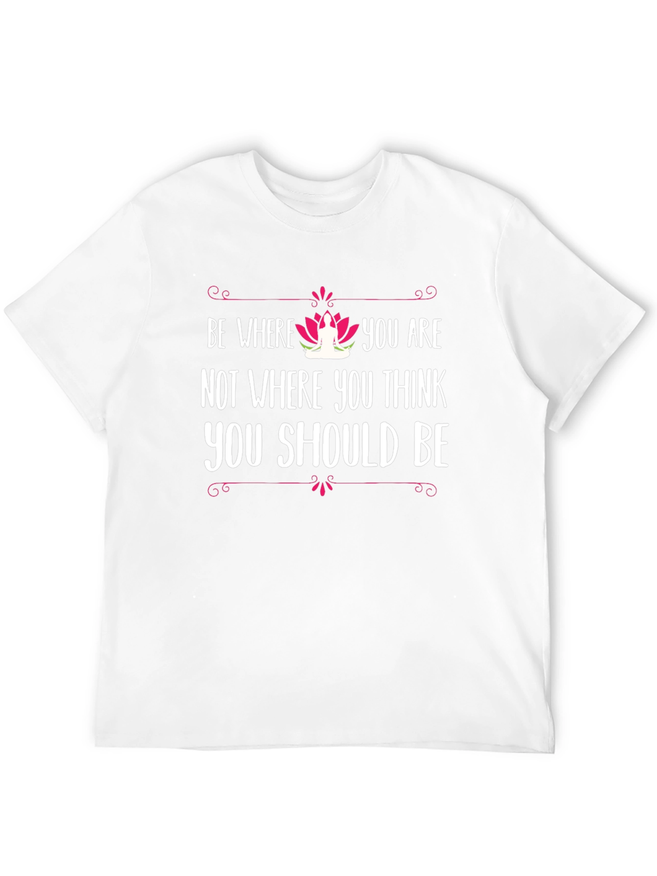 Be Where You Are Yoga T-Shirt