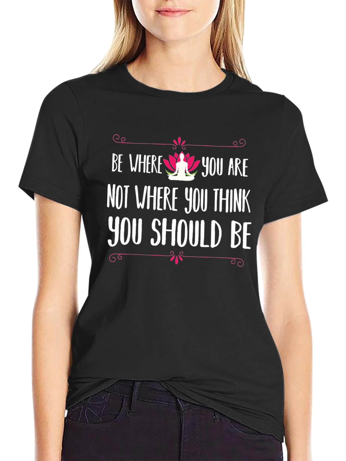 Be Where You Are Yoga T-Shirt