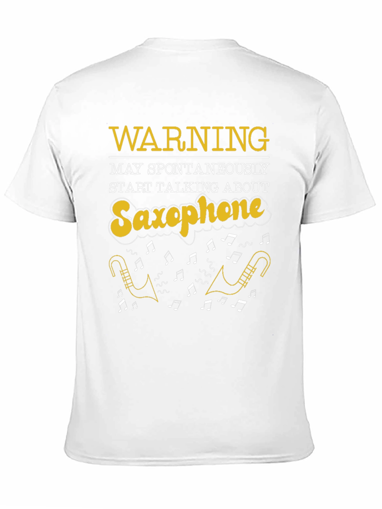 Saxophone T-Shirt: Warning May Spontaneously Talk